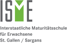 ISME – Interstatliche Maturitätsschule für Erwachsenen St. Gallen Sargans